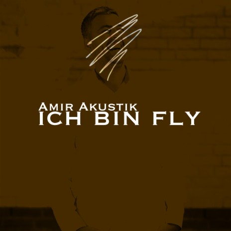 Ich bin fly | Boomplay Music