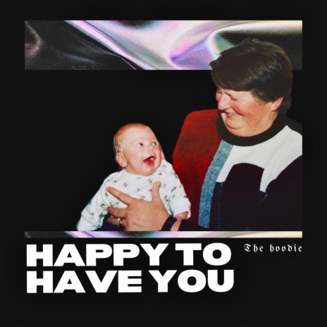Happy to Have You | Boomplay Music