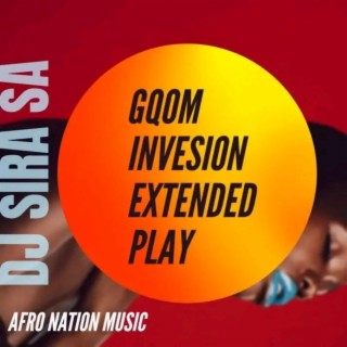 Gqom Invasion Extended Play