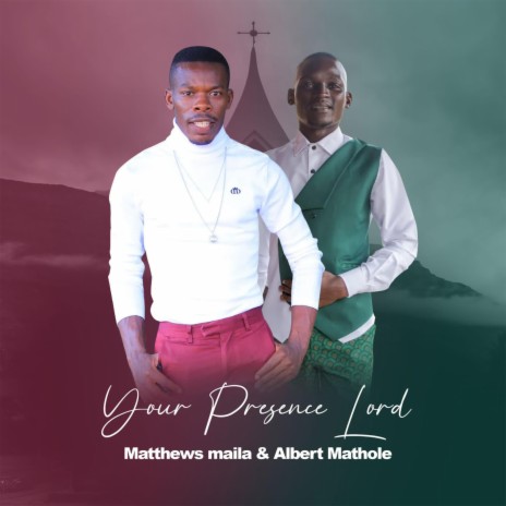 YOUR PRESENCE LORD ft. Matthews Maila