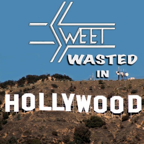 Wasted In Hollywood | Boomplay Music