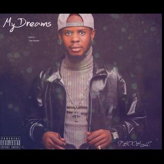 My Dreams lyrics | Boomplay Music