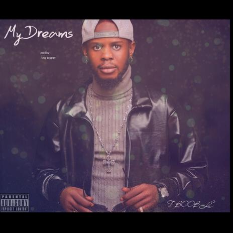 My Dreams | Boomplay Music