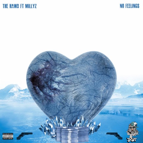 No Feelings ft. Millyz | Boomplay Music