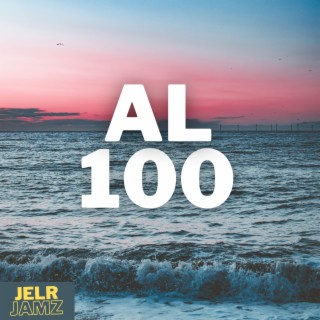 Al 100 ft. Jamz Lopz lyrics | Boomplay Music