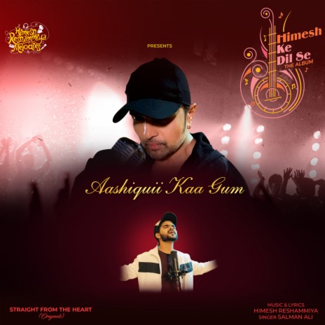 Aashiquii Kaa Gum ft. Himesh Reshammiya | Boomplay Music