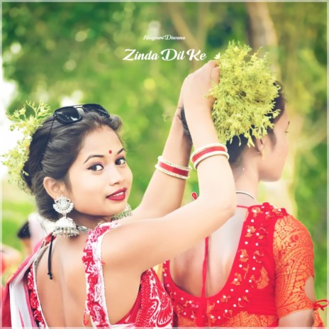 Zinda Dil Ke | Boomplay Music
