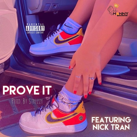 Prove It ft. Nick Tran | Boomplay Music