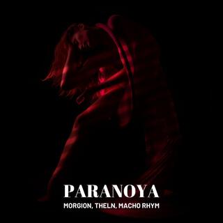 Paranoya ft. Theln & Macho lyrics | Boomplay Music