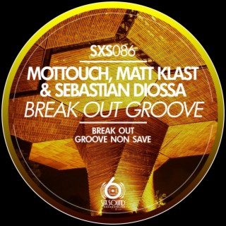 Break Out Groove