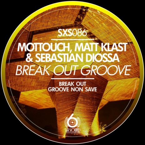 Break Out ft. Mottouch