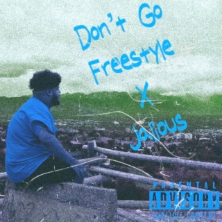 Don't Go Freestyle