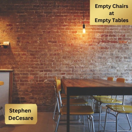 Empty Chairs At Empty Tables | Boomplay Music