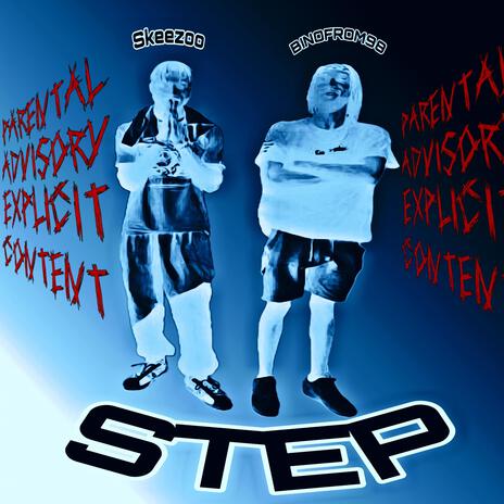 STEP ft. Binofrom98