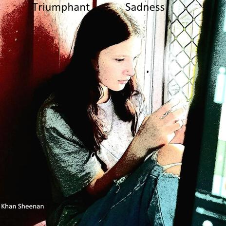 Triumphant Sadness | Boomplay Music