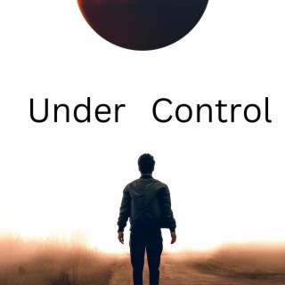 Under Control lyrics | Boomplay Music