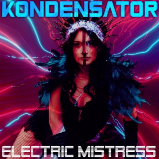 The Electric Mistress