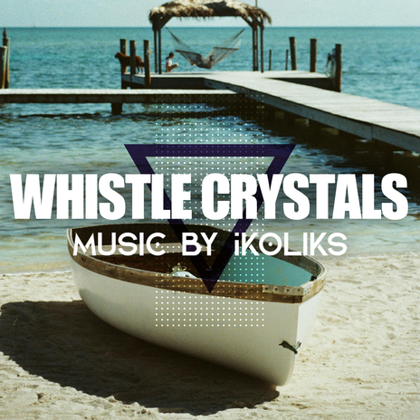 Whistle Crystals | Boomplay Music