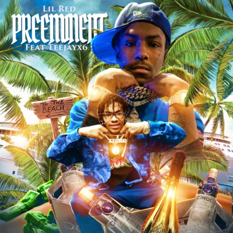 Preeminent ft. Teejayx6 | Boomplay Music