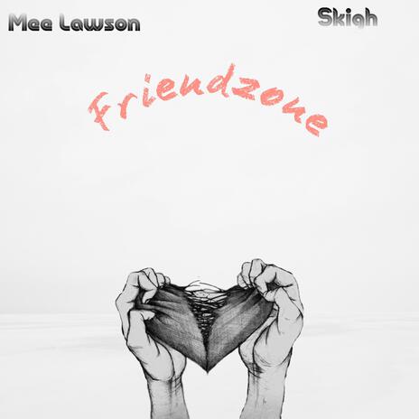 Friend Zone ft. Skigh | Boomplay Music