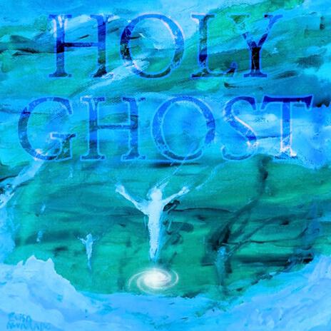 Holy Ghost | Boomplay Music