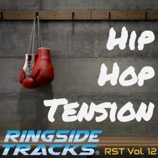 Ringside Tracks Volume 12 Hip Hop Tension