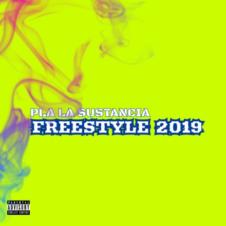 Freestyle 2019 | Boomplay Music