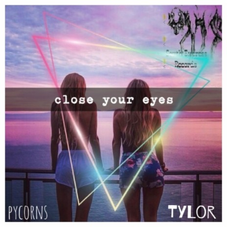 Close Your eyes (Joburg Summer Nights) ft. Tylor