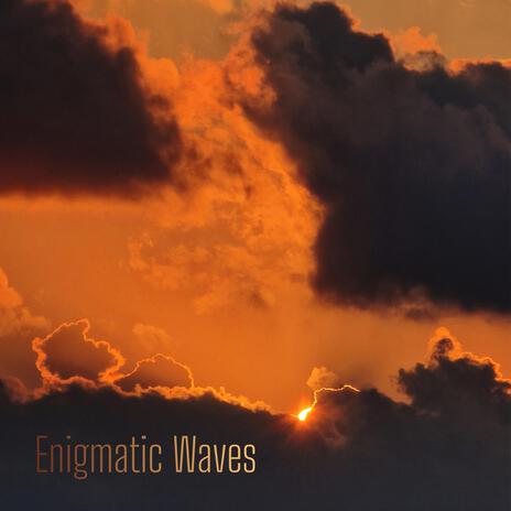 Enigmatic Waves | Boomplay Music