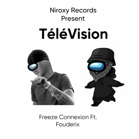 TéléVision ft. Fouderix | Boomplay Music