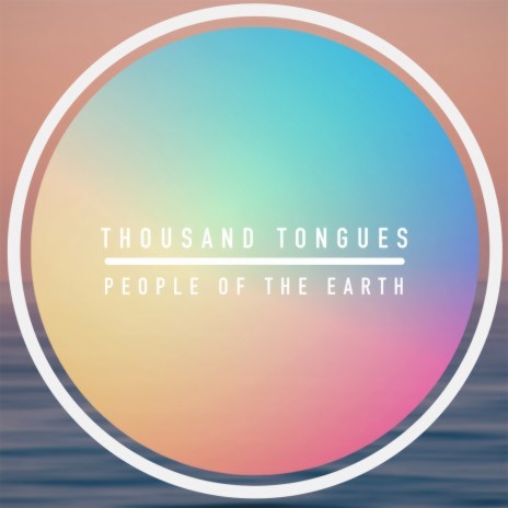 Thousand Tongues | Boomplay Music