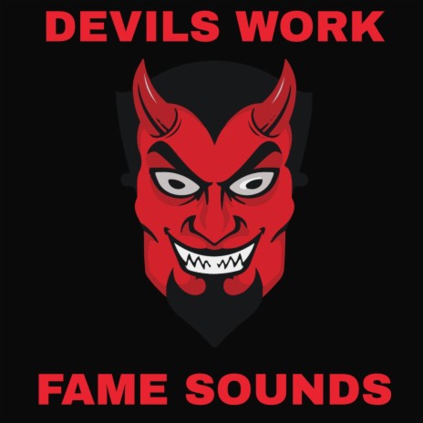 Devils Work | Boomplay Music