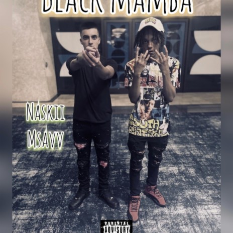 Black Mamba ft. MSAVV | Boomplay Music