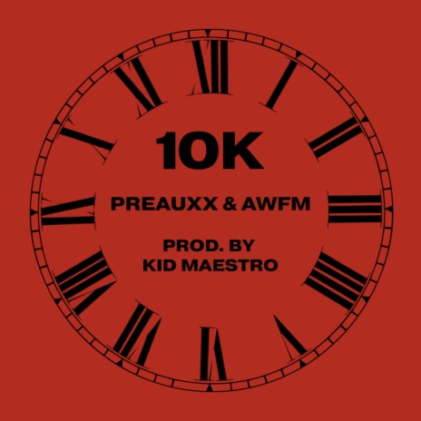 10K ft. Awfm | Boomplay Music