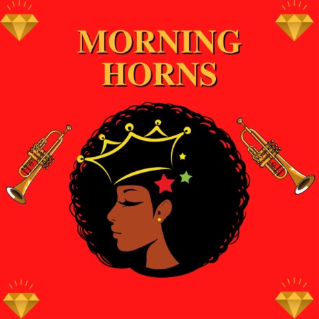 MORNING HORNS