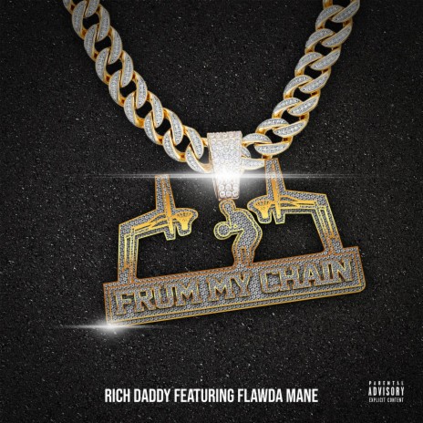 Frum My Chain ft. Flawda Mane | Boomplay Music