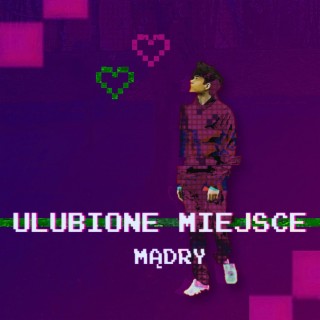 Ulubione miejsce lyrics | Boomplay Music