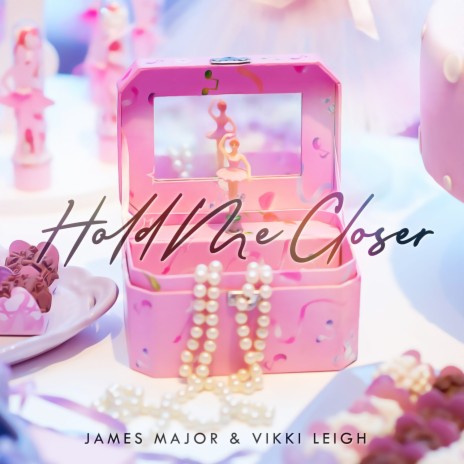 Hold Me Closer ft. Vikki Leigh | Boomplay Music