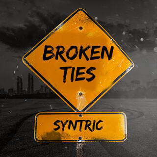 Broken Ties