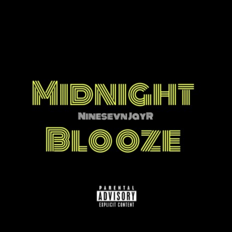 MIDNIGHT BLOOZE | Boomplay Music