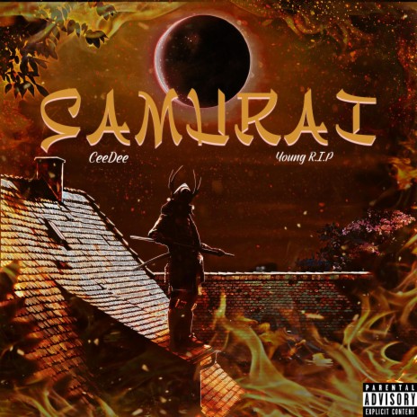 Samurai! ft. Young R.I.P