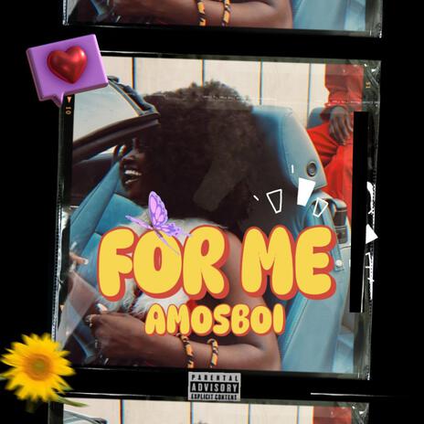 For Me | Boomplay Music