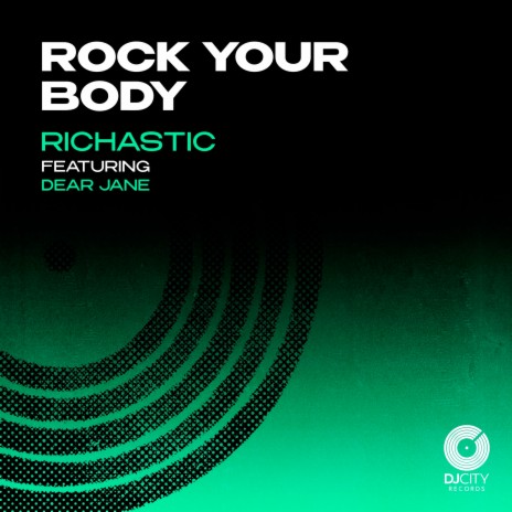 Rock Your Body ft. Dear Jane | Boomplay Music