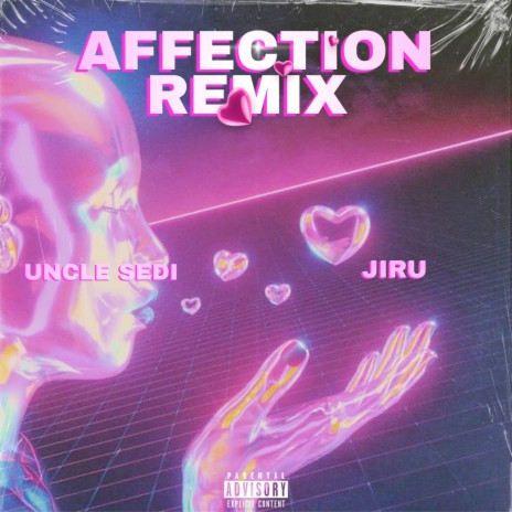 Affection (Remix) ft. JIRU | Boomplay Music