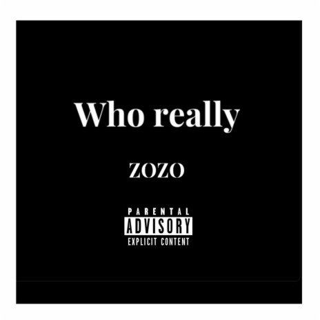 Who really | Boomplay Music