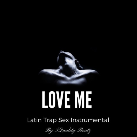 Love Me (Trap Beat) | Boomplay Music