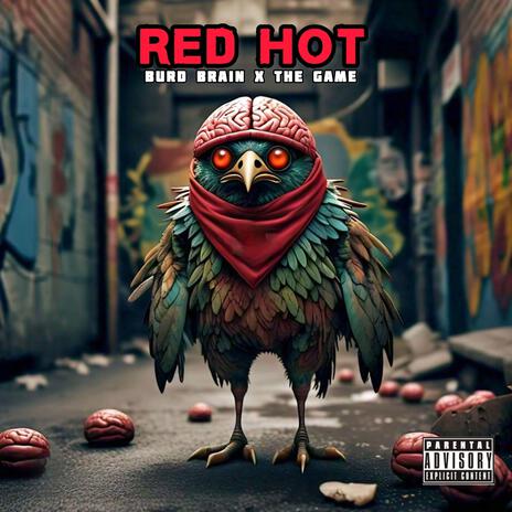 RED HOT ft. The Game | Boomplay Music