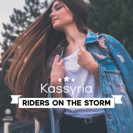 Riders on the storm | Boomplay Music