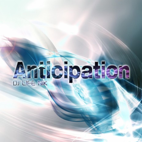 Anticipation | Boomplay Music