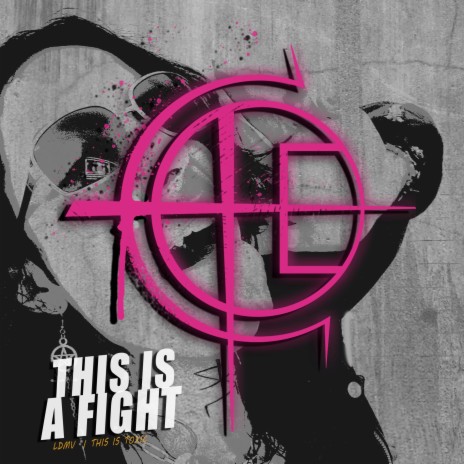 This Is A Fight | Boomplay Music
